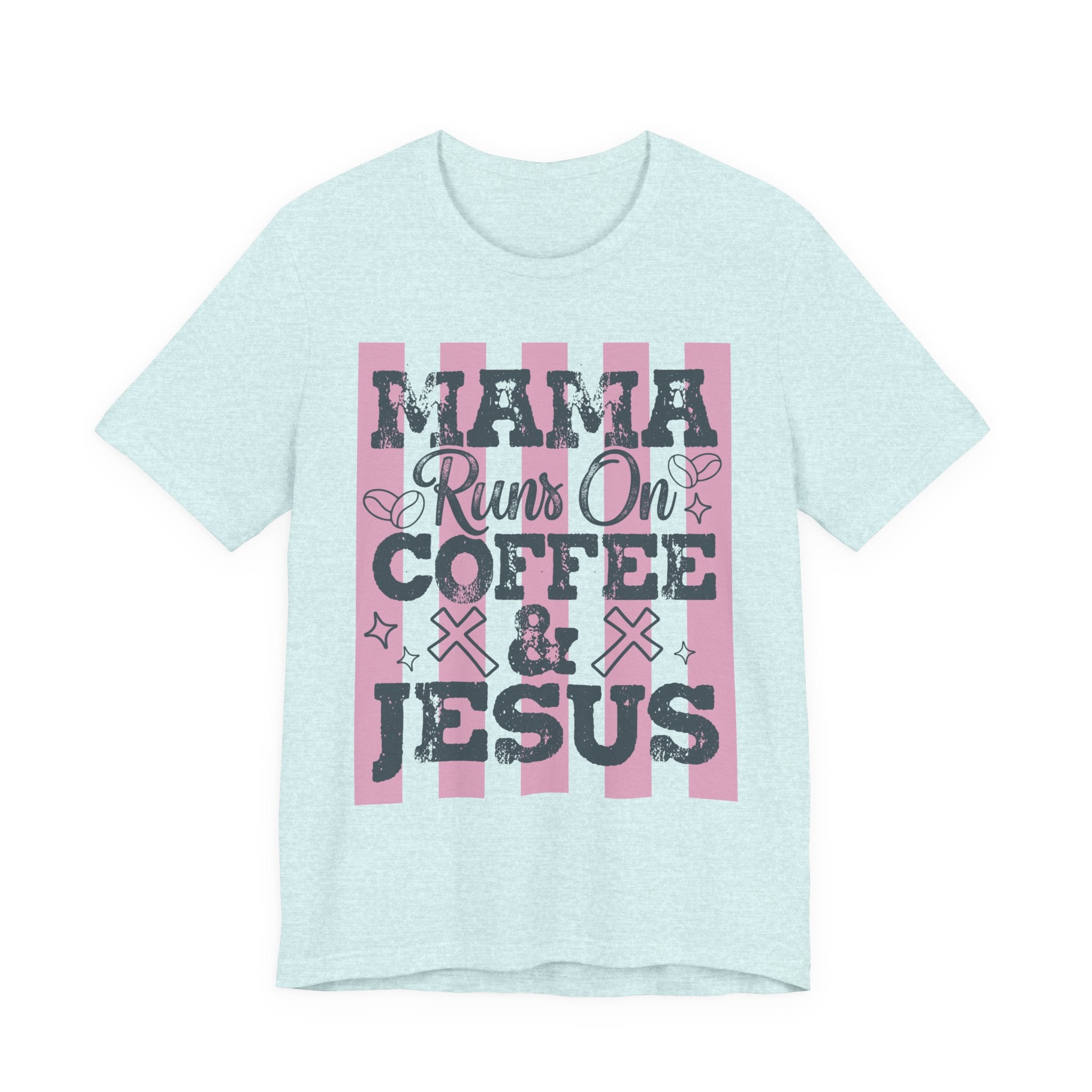 Mama Runs on Coffee & Jesus T-Shirt