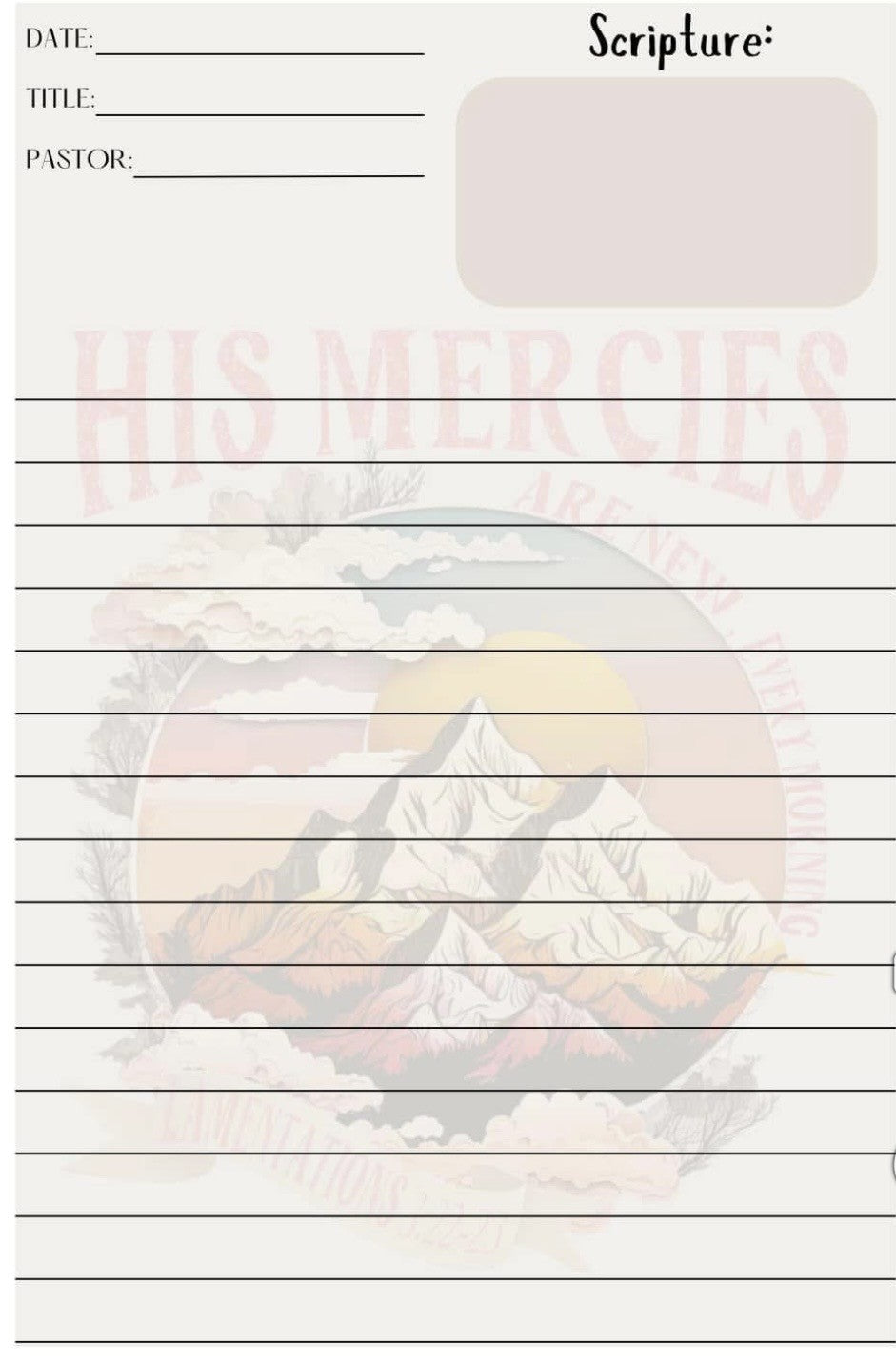 His Mercies are New: Sermon Notes by Maranda Lynn Byrge